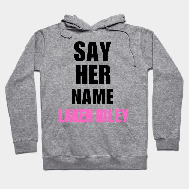 Say Her Name Laken Riley Hoodie by Mojakolane